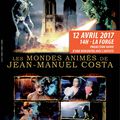 LES MONDES ANIMÉS DE JEAN-MANUEL COSTA – Projection/rencontre MERCREDI 12 AVRIL 2017 // 14h00