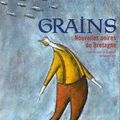 COLLECTIF- Grains (sous la direction de Gérard Alle).