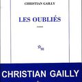 « Les oubliés » de Christian Gailly