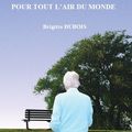 Brigitte Dubois nous présente son ouvrage "Pour tout l'air du monde"