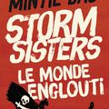Mintie Das - "Storm sisters: le monde englouti".