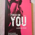 Fixed on you, tome 1