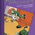 Camille K/Ingrid Chabbert D'après Gilles Paris "Autobiographie d'une courgette"