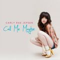 Carly Rae Jepsen - Call Me Maybe (plus paroles)