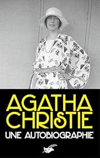Une autobiographie d'Agatha Christie