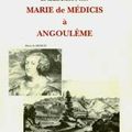 Marie de Médicis à Angoulême
