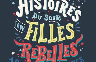 Histoires du soir pour filles rebelles, Collectif