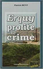 Erquy profite le crime de Patrick Bent