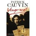 Venge-moi - Patrick CAUVIN