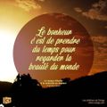 💛💛💛 LE BONHEUR 💛💛💛 C'ést de prendre du temps pour regarder la BEAUTÉ du monde 💛💛💛... 