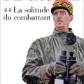 De Gaulle tome II La solitude du combattant, Max Gallo