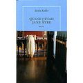 Quand j'étais Jane Eyre, de Kohler Sheila