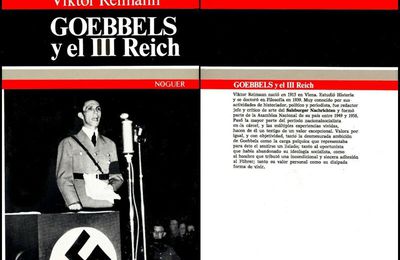 Goebbels y el III Reich - Viktor Reimann - Editorial Noguer 1973