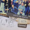 Scrapbooking Page : Live in the moment