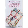 L'amour secret - Paola CALVETTI