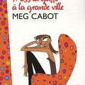 "Miss la gaffe à la grande ville" de Meg Cabot