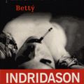 "Betty" d'Arnaldur Indridason, pp. 237 - Ed. Points - 2012.