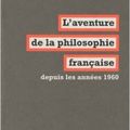 L’histoire de la philosophie française depuis les années 1960 d’Alain Badiou 
