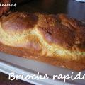 Brioche rapide