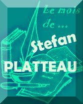 Le mois de Stefan Platteau (FIN)