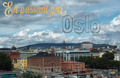 2 jours à Oslo 🇳🇴