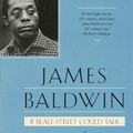 If Beale Street Could Talk (James Baldwin)