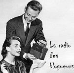 La radio des blogueurs 3ème session