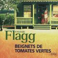 Les beignets de tomates vertes - Fannie Flagg 