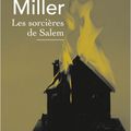 Arthur Miller - « Les sorcières de Salem »