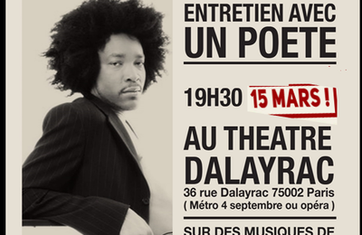 15 mars 2019 : le poète Abad Boumsong 'Entretien avec un Poète' la Dernière à la Comédie Dalayrac, Paris