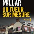 MILLAR Sam / Un tueur sur mesure.