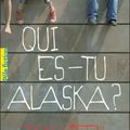 Qui es-tu Alaska?, John Green