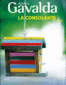 La consolante, Anna Gavalda Charles Balanda, 47