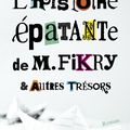 L'histoire épatante de M. Firky & autres trésors de Gabrielle Zevin, Fleuve éditions, 2015