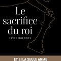 "Le sacrifice du roi" de Livie Hoemmel