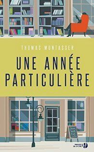 Une Année Particulière Thomas Montasser Presses