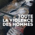 Toute la violence des hommes de Paul Colize