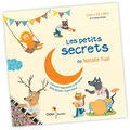Les Petits Secrets de Natalie Tual, Gilles Belouin et Thanh Portal