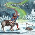 Livre CD "Qui viendra du Nord?" de JJ Soullié, illustrations Laure Th.Chanal, lu par Michaël Lonsdale et Brigitte Fossey