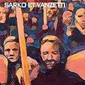 Sarko et Vanzetti