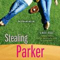 Stealing Parker, Miranda Kenneally