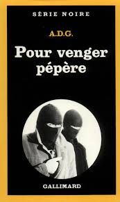 Pour venger pépère - adg 