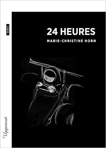 24 heures de Marie-Christine Horn