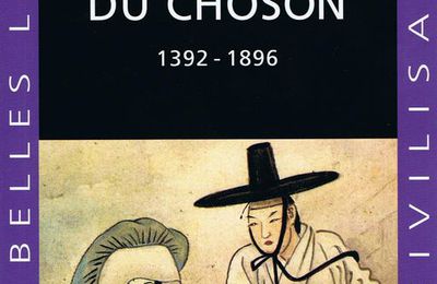 [compte-rendu] MACOUIN, Francis, La Corée du Chosŏn (1392-1896), Guide Belles Lettres des Civilisations, septembre 2009, 239 p