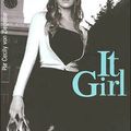 It Girl tome 1 ~~ Cecily von Ziegesar