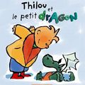 Thilou et le petit dragon