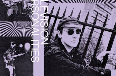 TELEVISION PERSONALITIES – Tune In, Turn On, Drop Out – Radio Sessions 1980-1993 (2025)