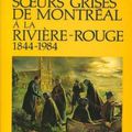 Les SOEURS GRISES DE MONTRÉAL à la RIVIÈRE-ROUGE 1844-1984, Estelle Mitchell