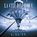 Cirque Arlette Gruss - Nouveau spectacle - La Cité Du Cirque