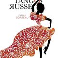 Dernier Tango Russe de Carole Sorreau